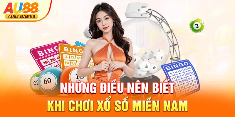 Những điều nên biết khi chơi xổ số miền Nam